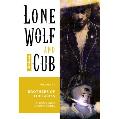 Lone Wolf and Cub Vol 15 Brothers of the Grass